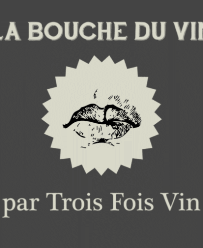 la bouche du vin
