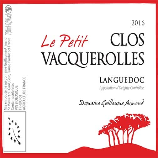 Domaine Guillaume Armand LANGUEDOC 2016 — «Le Petit Clos Vacquerolles»